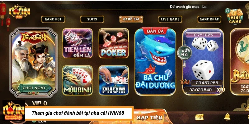 Tham gia đánh bài tại nhà cái IWIN68